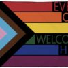 Everyone Is Welcome Here Flag