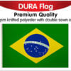 Brazil Poly Dura Flag