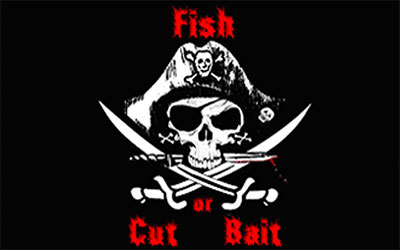 Fish Or Cut Bait Tricorner Flag 150 x 90cm
